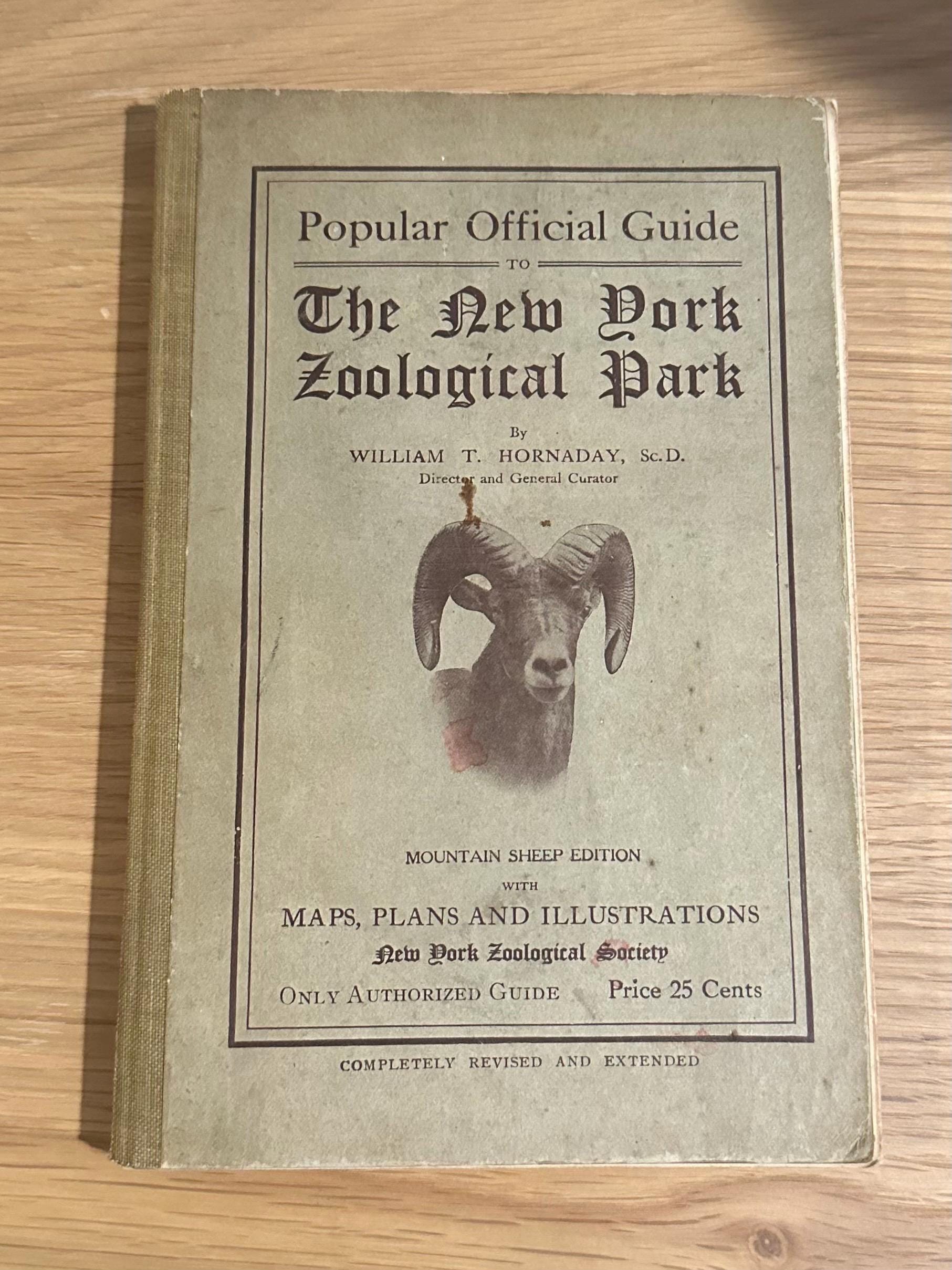 Antique 1913 Popular Official Guide to the New York Zoological Park Illustrated Hardcover Book