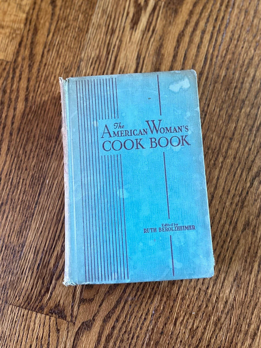 1944 1946 The American Woman Cookbook Hardcover Illustrated Edited by Ruth Berolzheimer Indexed