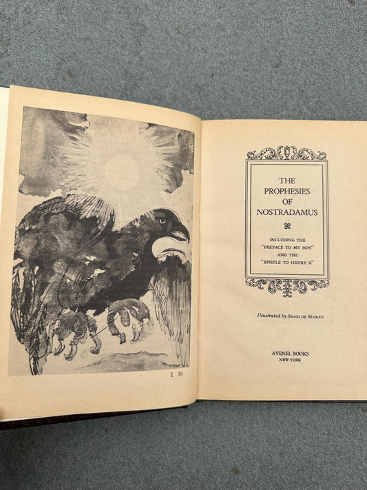 1975 The Prophesies of Nostradamus Including the “Preface to My Son” & the “Epistle to Henry II” Hardcover Illustrated Book