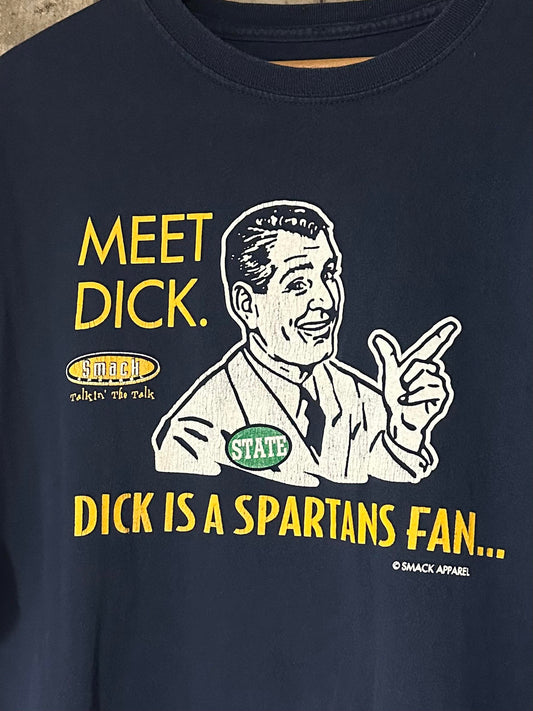 Y2K Dick is a Spartans Fan Don't Be a Dick Michigan State Tee Smack Apparel