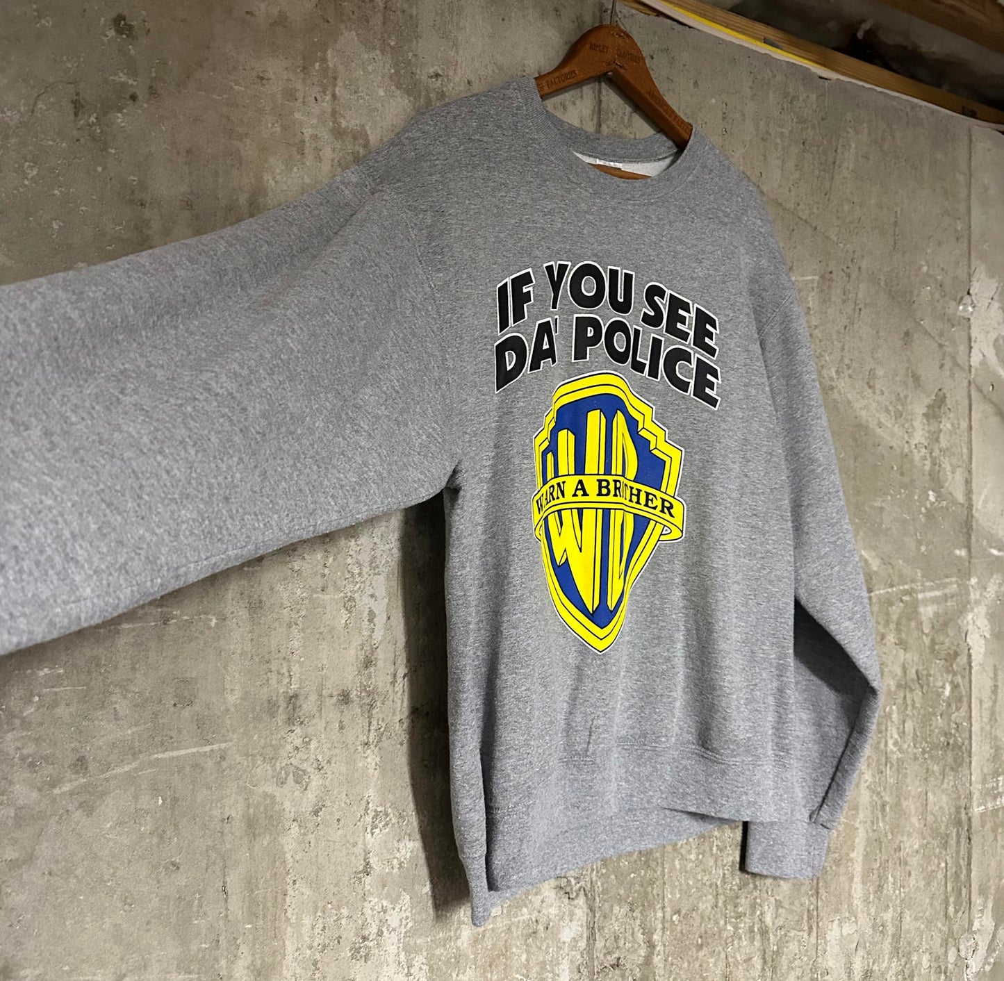 Y2K Jerzees NuBlend If You See Da Police Warn a Brother Crewneck Sweatshirt