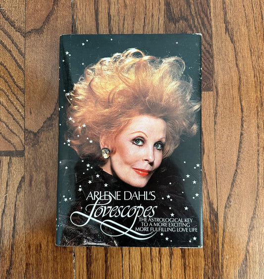 1983 Lovescopes by Arlene Dahl Hardcover Book with Dust Jacket | Signed by Author