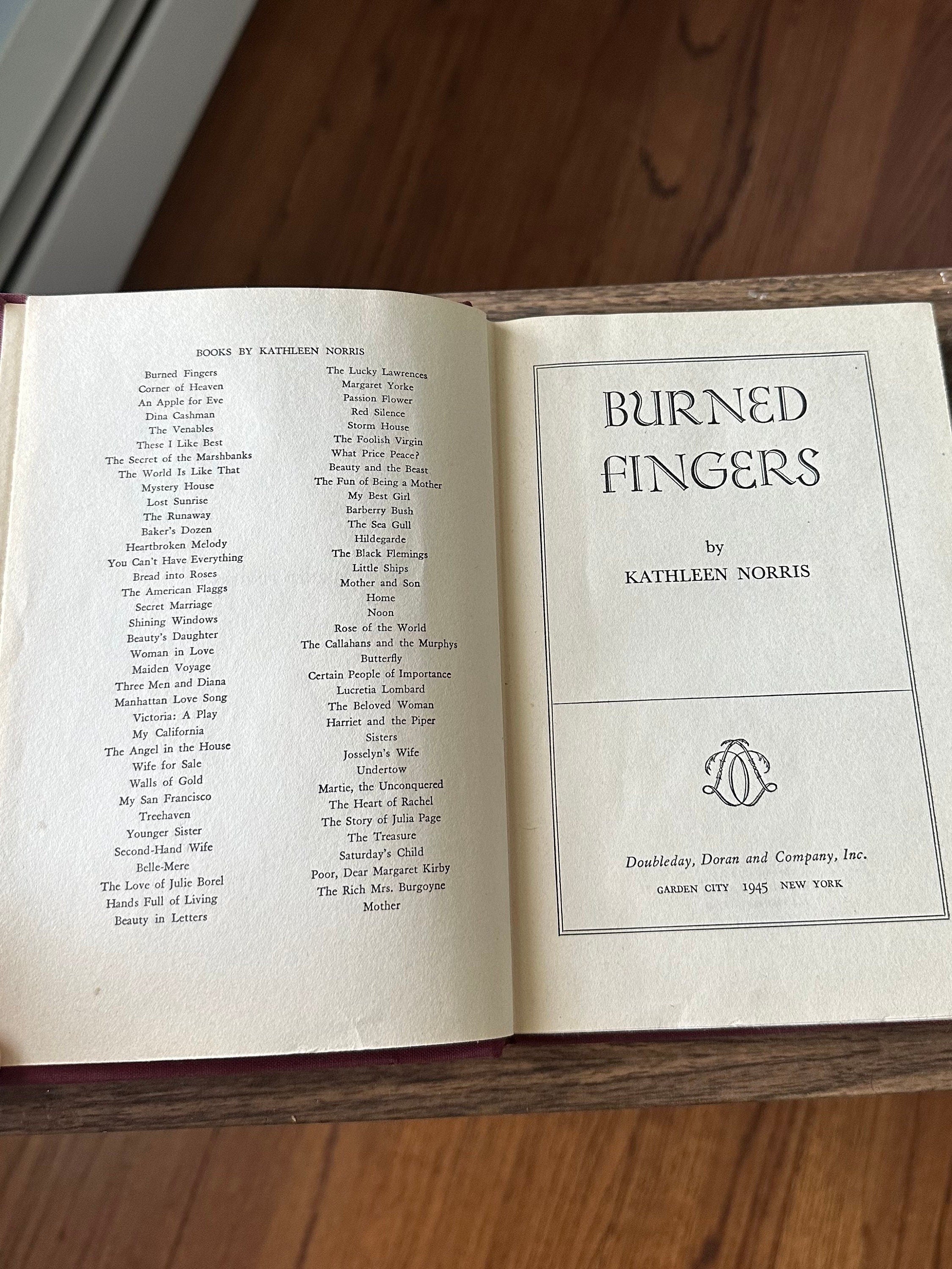 Vintage 1945 First Edition Burned Fingers by Kathleen Norris Hardcover Book | Vintage Romance Novel