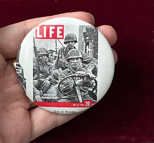 LIFE Magazine Cover GIs in Korea 1950 Button Pin