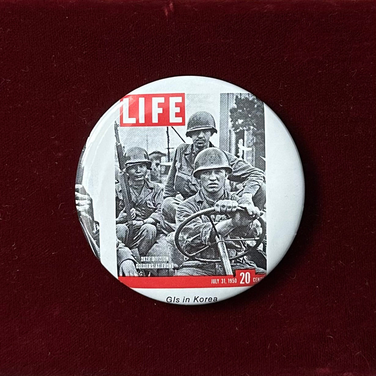 LIFE Magazine Cover GIs in Korea 1950 Button Pin