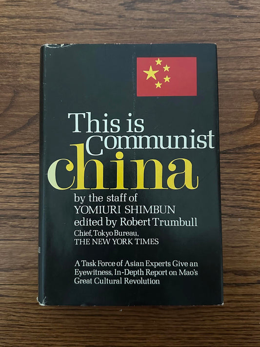 1968 This is Communist China Hardcover Book by Yomiuri Shimbun & Robert Trumbull