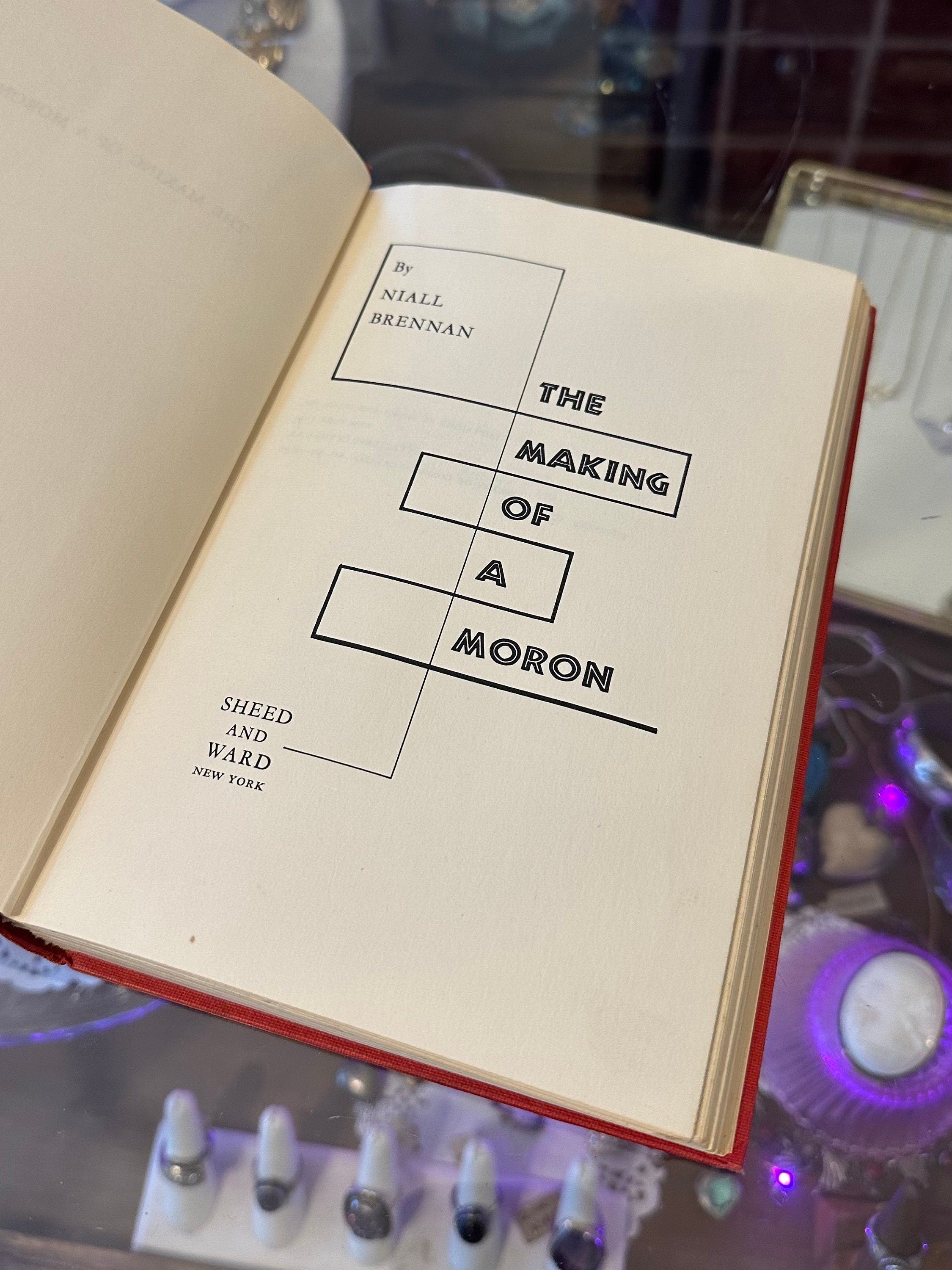 Vintage 1953 The Making of a Moron by Niall Brennan Hardcover Book Sheed & Ward Inc.